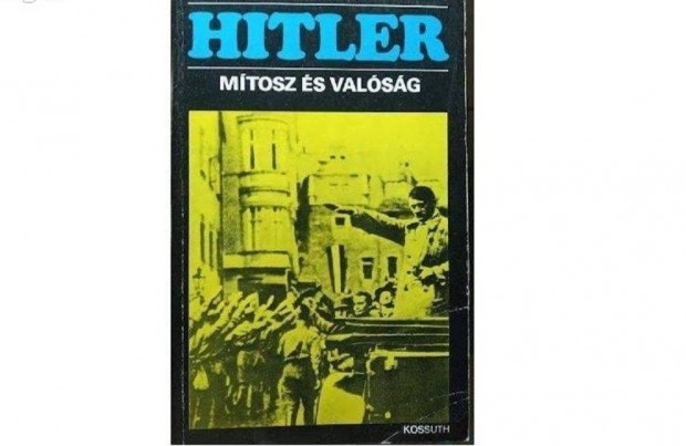 D. Melnyikov L. Csornaja Hitler cm knyve (mtosz s valsg)