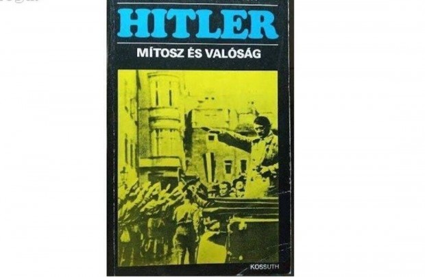 D. Melnyikov L. Csornaja Hitler cm knyve (mtosz s valsg)