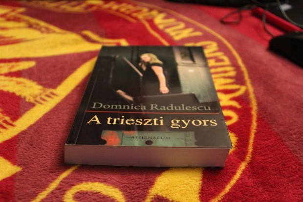 D. Radulescu: A trieszti gyors, Uj