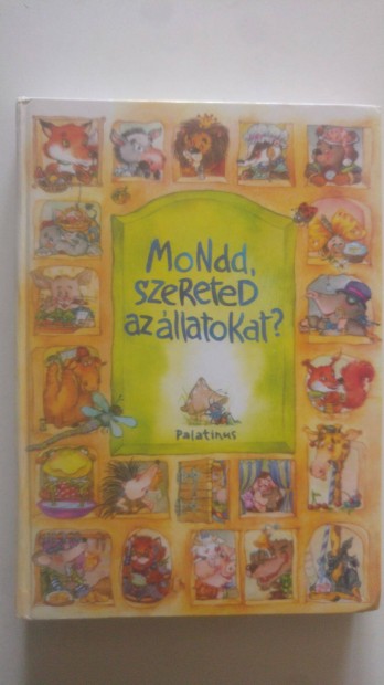 D. Szab Mria Mondd, szereted az llatokat?