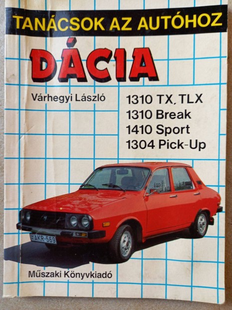 Dacia 1304 1310 1410 Tancsok az authoz knyv