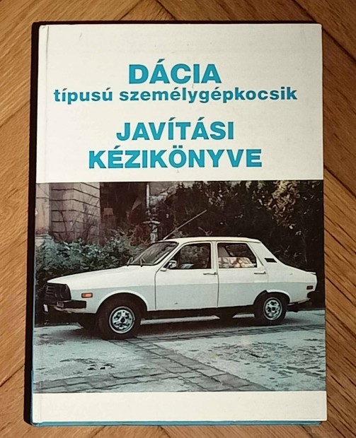 Dacia tpus szemlygpkocsik Javtsi kziknyve knyv 
