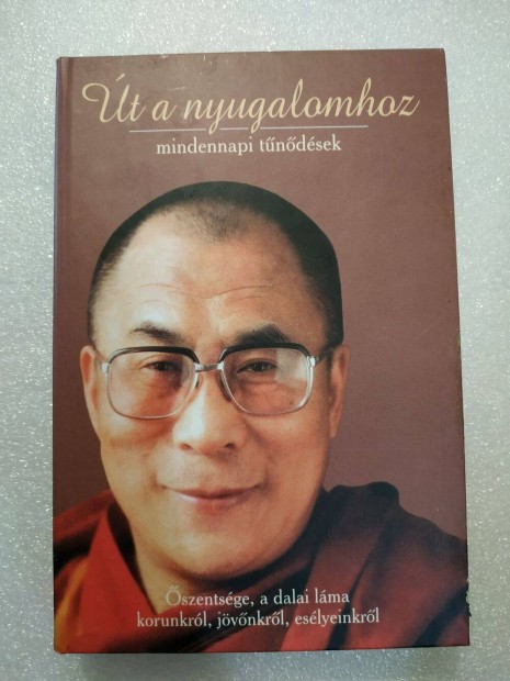 Dalai Lma - t a nyugalomhoz