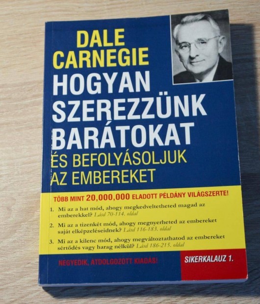 Dale Carnegie - Hogyan szerezzünk barátokat
