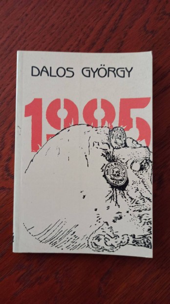 Dalos Gyrgy - 1985