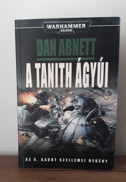 Dan Abnett-A Tanith gyi knyv. Kiads ve: 2008. 