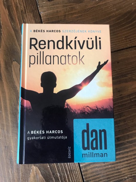 Dan Millman:Rendkvli pillanatok c. knyv