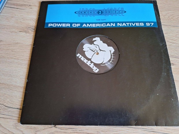 Dance 2 Trance - Power Of American Natives 97 maxi bakelit lemez!