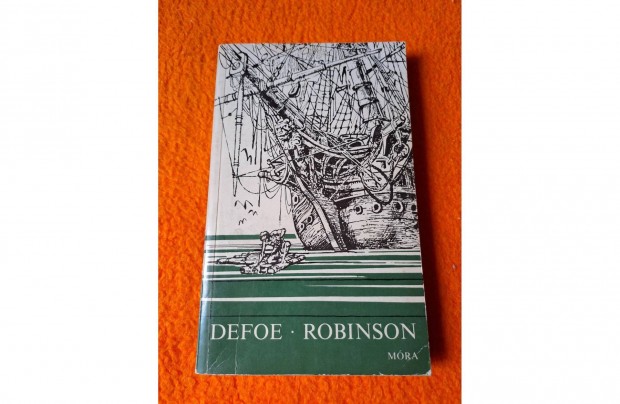 Daniel Defoe: Robinson s mg sok ktelez s ajnlott olvasmny