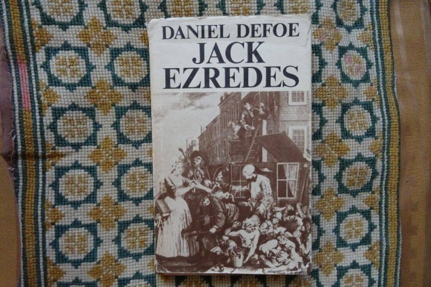 Daniel Defoe : Jack ezredes