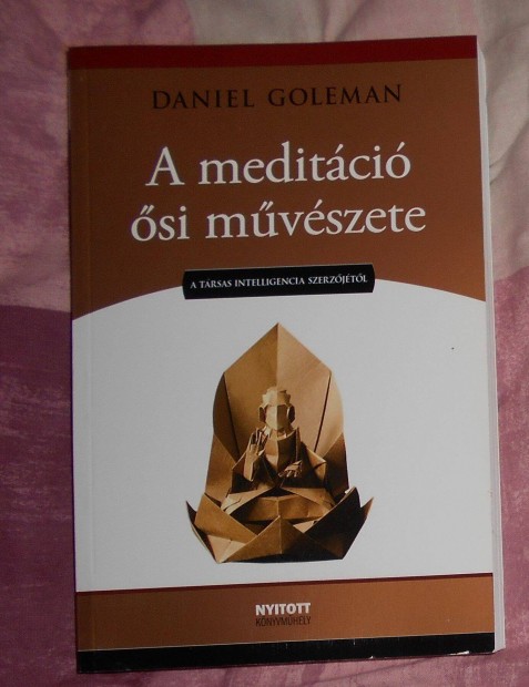Daniel Goleman - A meditci si mvszete