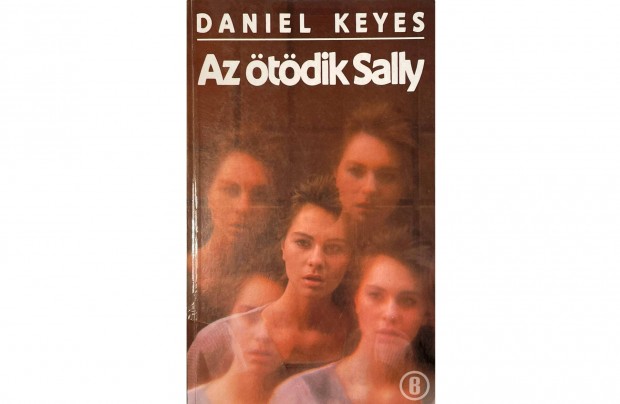 Daniel Keyes: Az tdik Sally (Csak szemlyesen!)