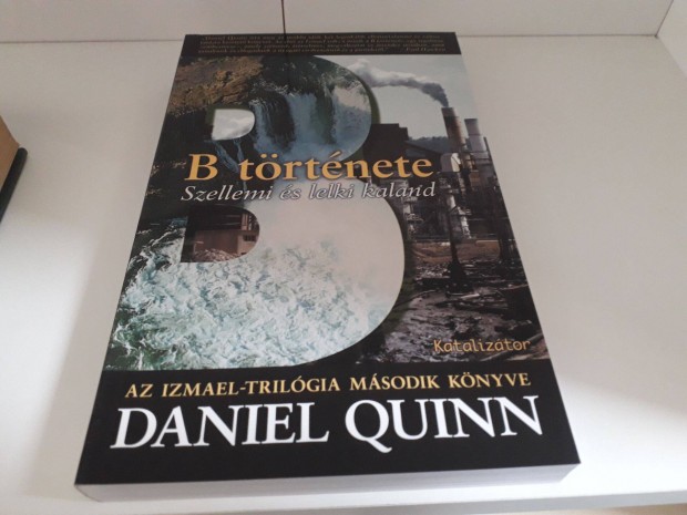 Daniel Quinn - B trtnete