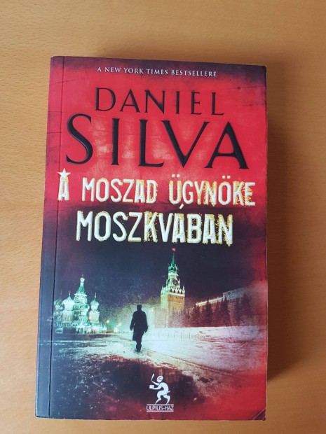 Daniel Silva: A Moszad gynke Moszkvban