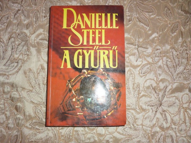 Danielle Steel A gyr - romantikus regny