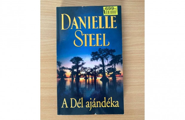 Danielle Steel: A Dl ajndka