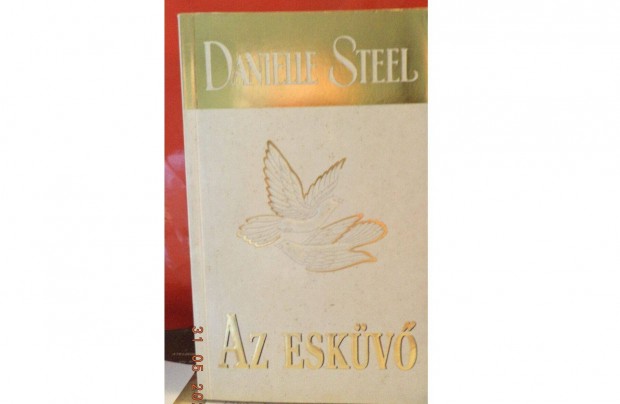 Danielle Steel: Az eskv