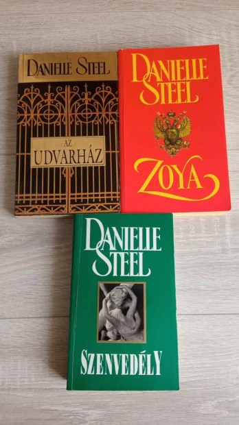 Danielle Steel: Az udvarhz, Zoya , Szenvedly egytt 1000 Ft