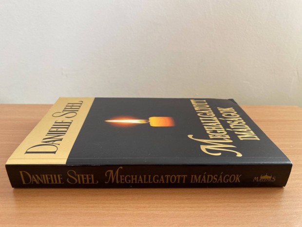 Danielle Steel: Meghallgatott imdsgok cm knyv