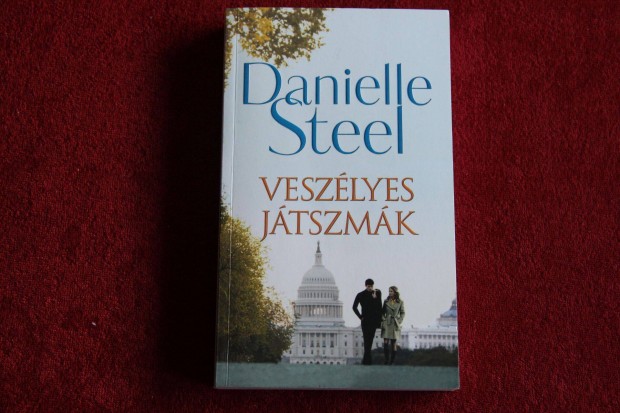 Danielle Steel: Veszlyes jtszmk