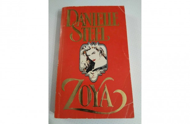 Danielle Steel: Zoya c. knyv elad!