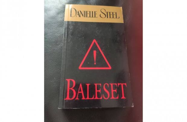 Danielle Steel : Baleset