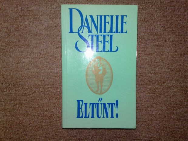 Danielle Steel - Eltnt!
