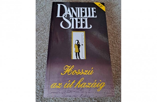 Danielle Steel - Hossz az t hazig