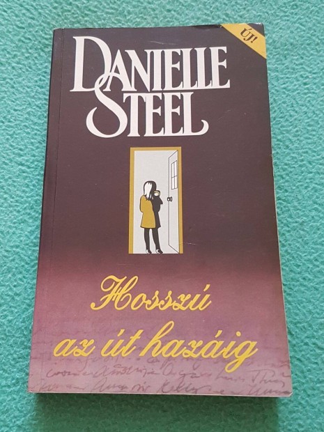 Danielle Steel - Hossz az t hazig knyv