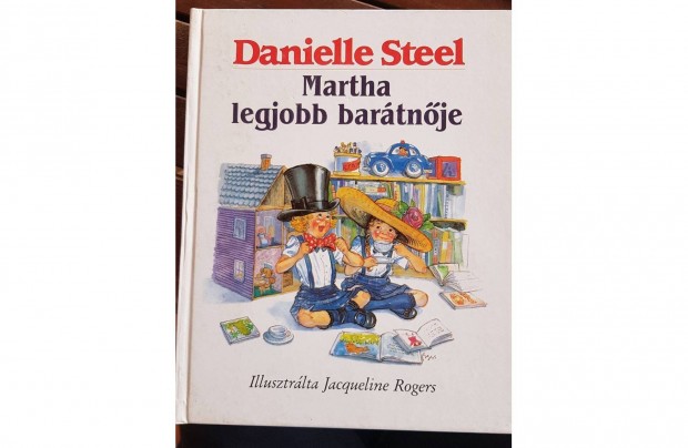 Danielle Steel - Martha legjobb bartnje