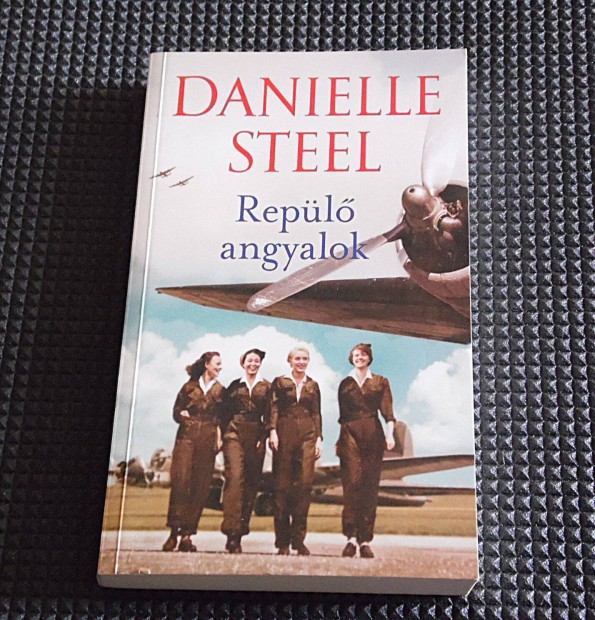 Danielle Steel - Repl Angyalok c. vadonatj, 2024-es megjelens, ol