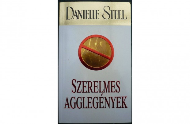 Danielle Steel - Szerelmes agglegnyek