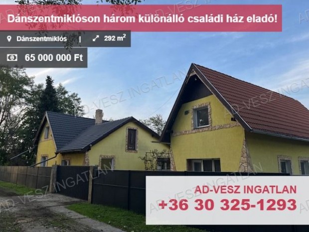 D�nszentmikl�son, 2765nm-es telken h�rom k�l�n�ll� csal�di h�z elad�!