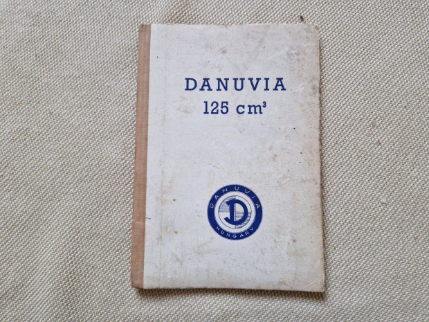 Danuvia könyv 2., kezelés karbantartás útmutató 1965 jó állapotban