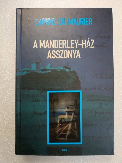 Daphne Du Maurier - A Manderley-hz asszonya