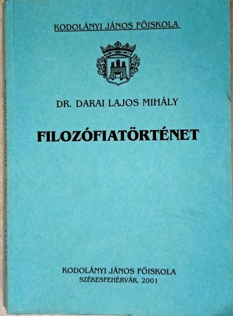 Darai Lajos: Filozfiatrtnet (2001)