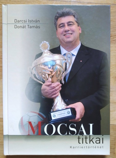 Darcsi Istvn, Dont Tams: Mocsai titkai - Karriertrtnet