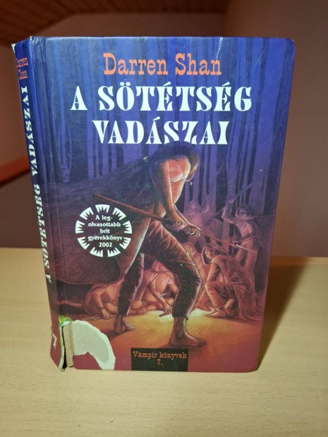 Darren Shan: A sttsg vadszai