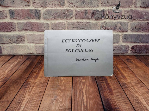 Darsham Singh - Egy könnycsepp és egy csillag