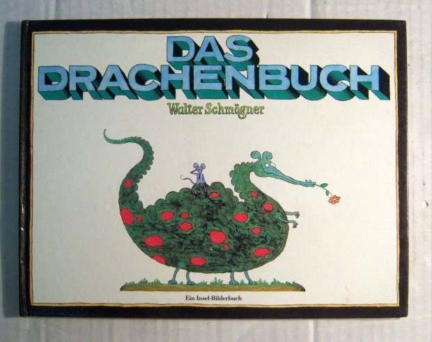 Das Drachenbuch (Walter Schmgner) 1981 (Nmet meseknyv)