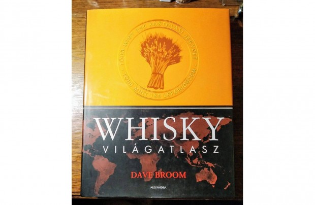 Dave Broom : Whisky vilgatlasz