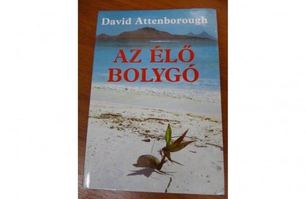 David Attenborough : Az l bolyg