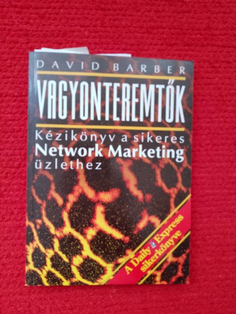 David Barber Vagyonteremtk / knyv Kziknyv a sikeres Network Market