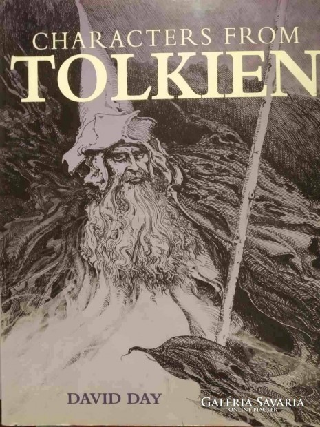 David Day: Characters from Tolkien (angol nyelv� k�nyv)