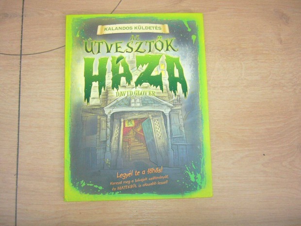 David Glover - Az tvesztk hza