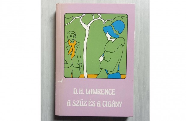 David Herbert Lawrence D.H. Lawrence A szz s a cigny