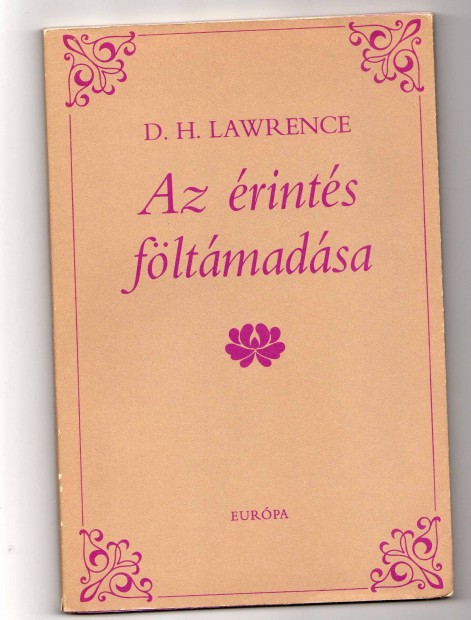 David Herbert Lawrence: Az rints fltmadsa