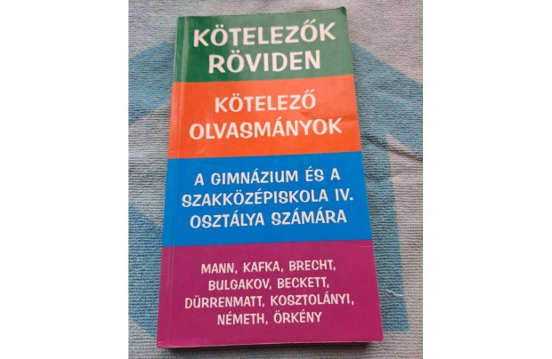 Dvid Katalin Zsuzsanna - Ktelezk rviden - Ktelez olvasmnyok IV