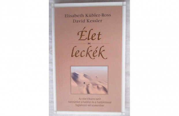 David Kessler, Elisabeth Kbler-Ross: let-leckk