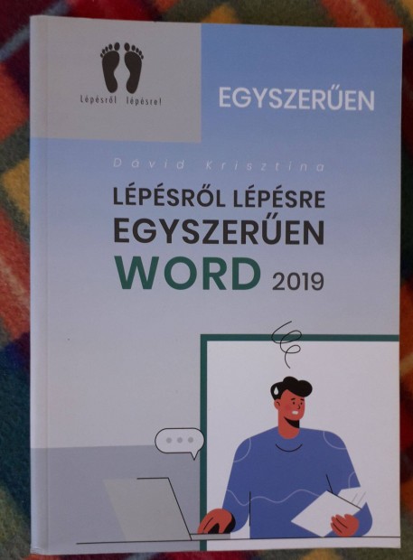 Dvid Krisztina: Word 2019 Lpsrl lpsre egyszeren